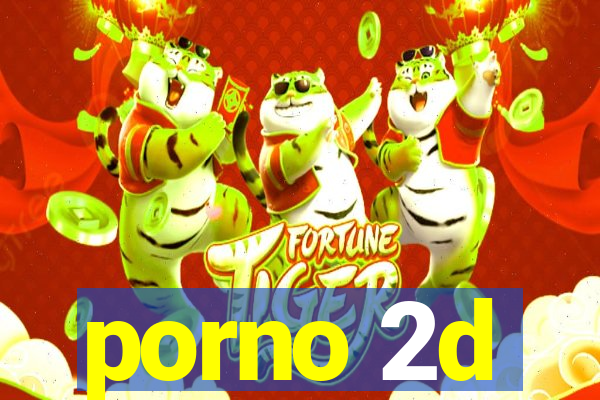 porno 2d